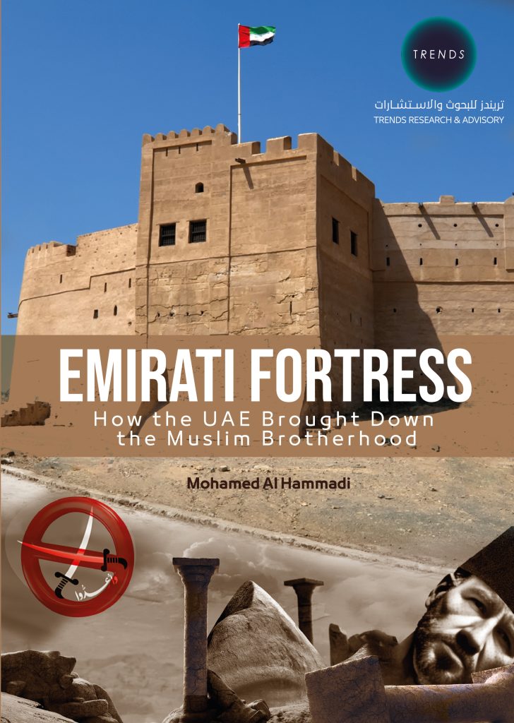 Emirati Fortress: How the UAE Brought Down the Muslim Brotherhood