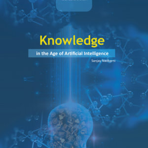 Knowledge in the Age of Artificial Intelligence