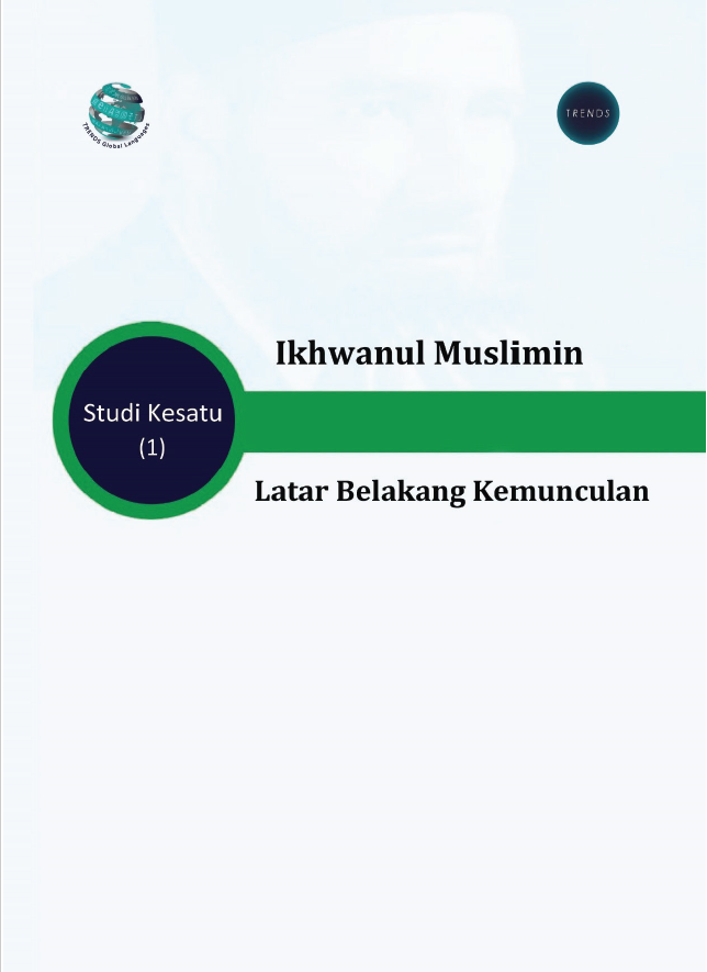 Ikhwanul Muslimin Latar Belakang Kemunculan