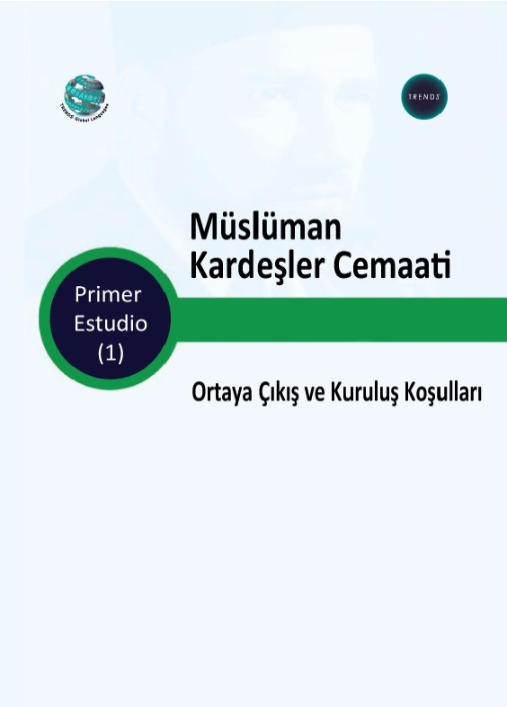 Müslüman Kardeşler Cemaati Ortaya Çıkış ve Kuruluş Koşulları