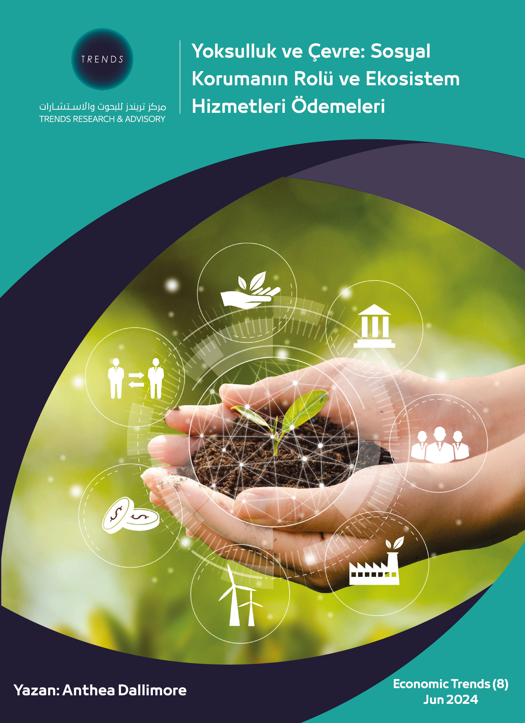 Yoksulluk ve Çevre: Sosyal Korumanın Rolü ve Ekosistem Hizmetleri Ödemeleri