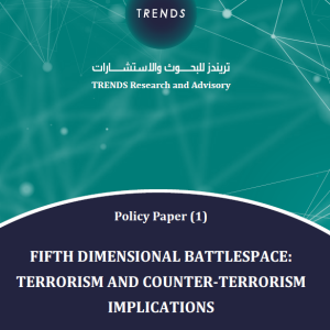 Fifth Dimensional Battlespace: Terrorism and Counter-Terrorism Implications