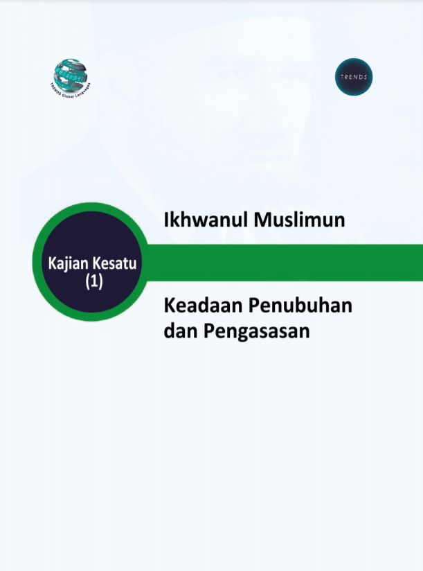 Ikhwanul Muslimun Keadaan Penubuhan dan Pengasasan