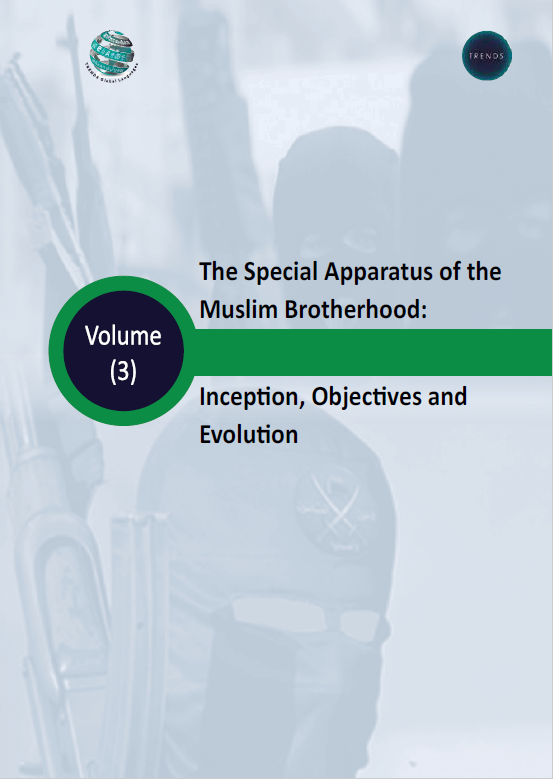 The Special Apparatus of the Muslim Brotherhood: Inception, Objectives, and Evolution – Volume (III)