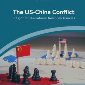 The US-China Conflict in Light of International Relations Theories
