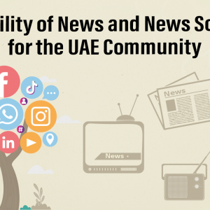 Reliability of News and News Sources for the UAE Community