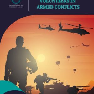 The rise of foreign volunteers in armed conflicts