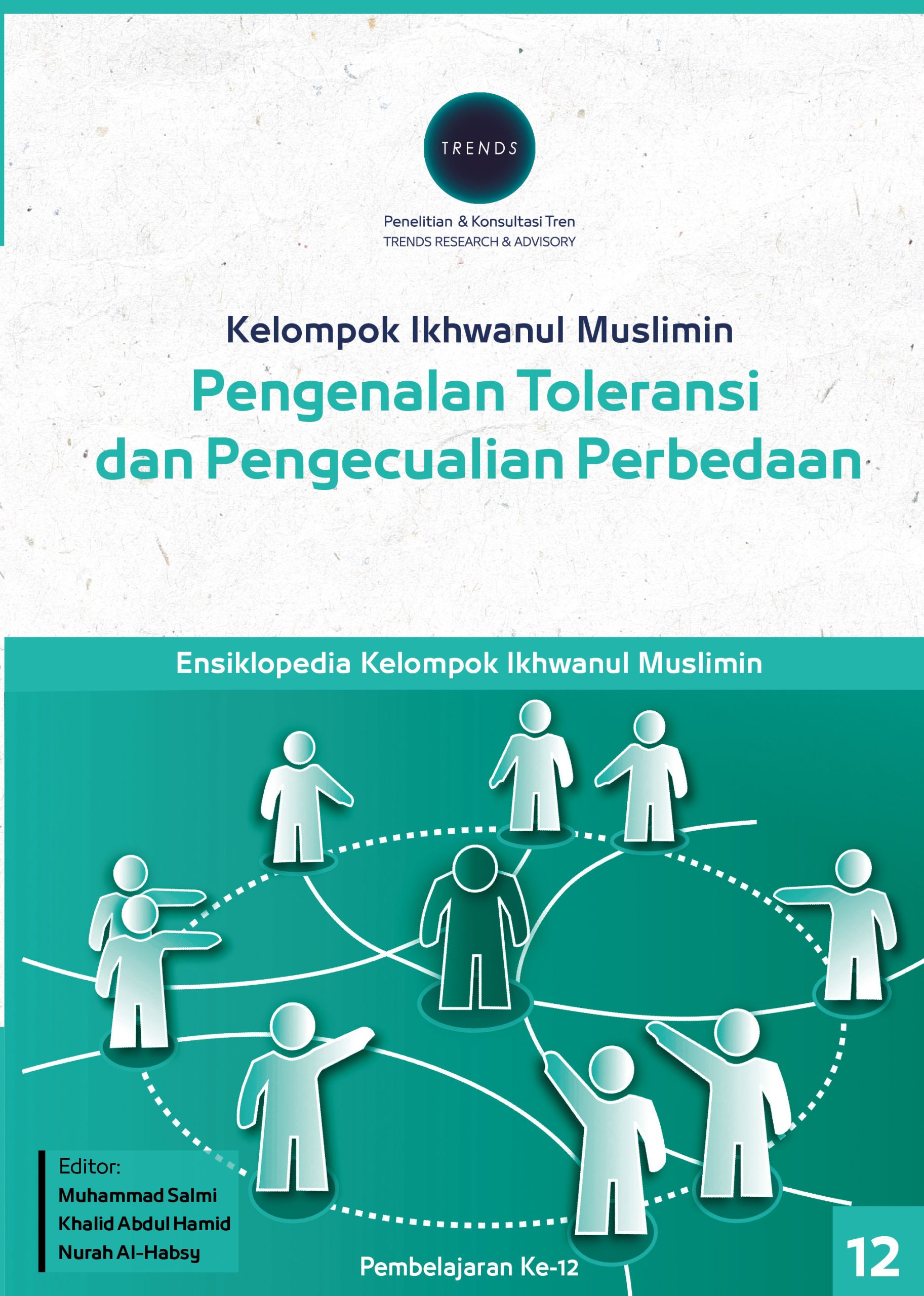 Kelompok Ikhwanul Muslimin Pengenalan Toleransi dan Pengecualian Perbedaan