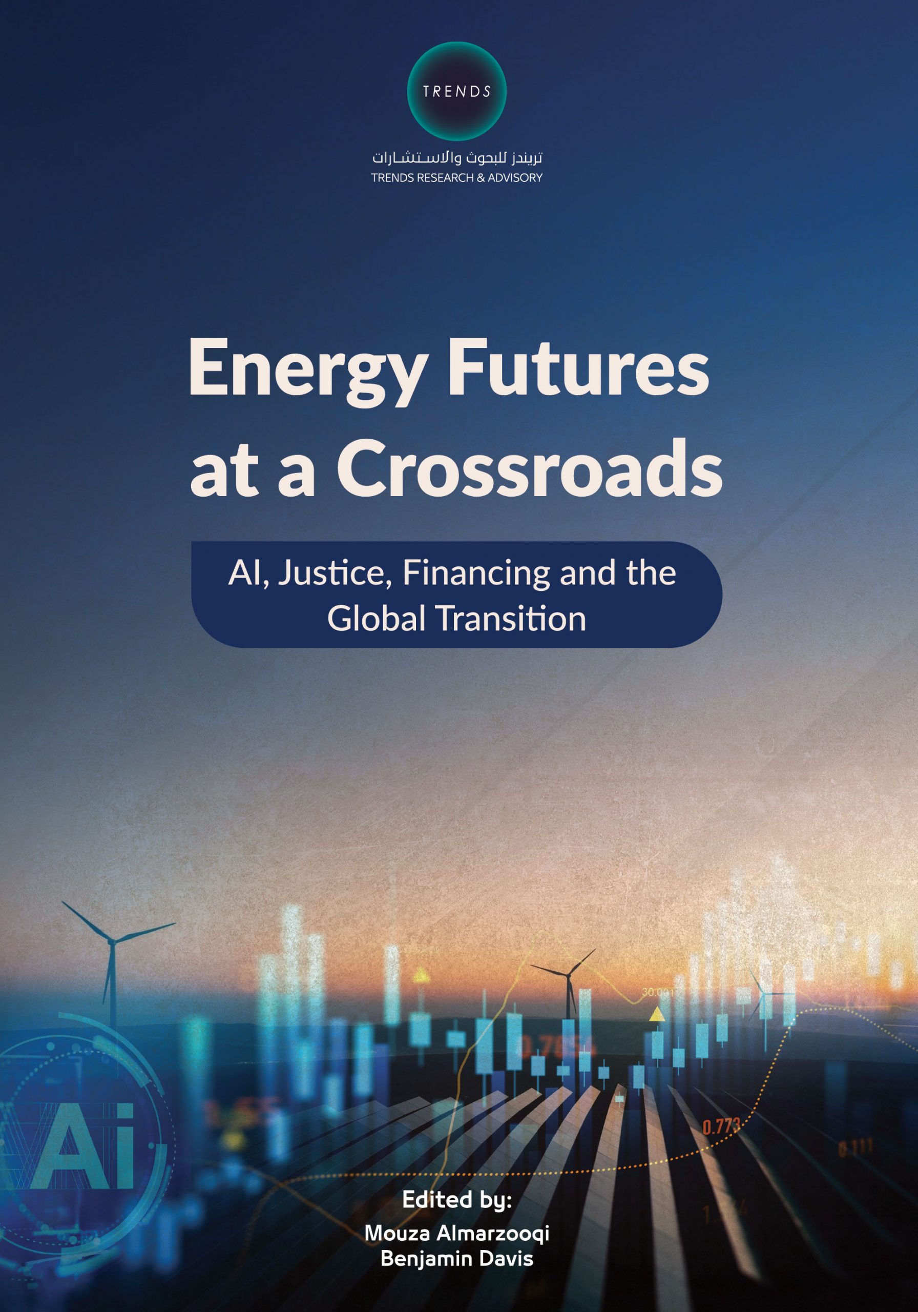 Energy Futures at a Crossroads: AI, Justice, Financing and the Global Transition