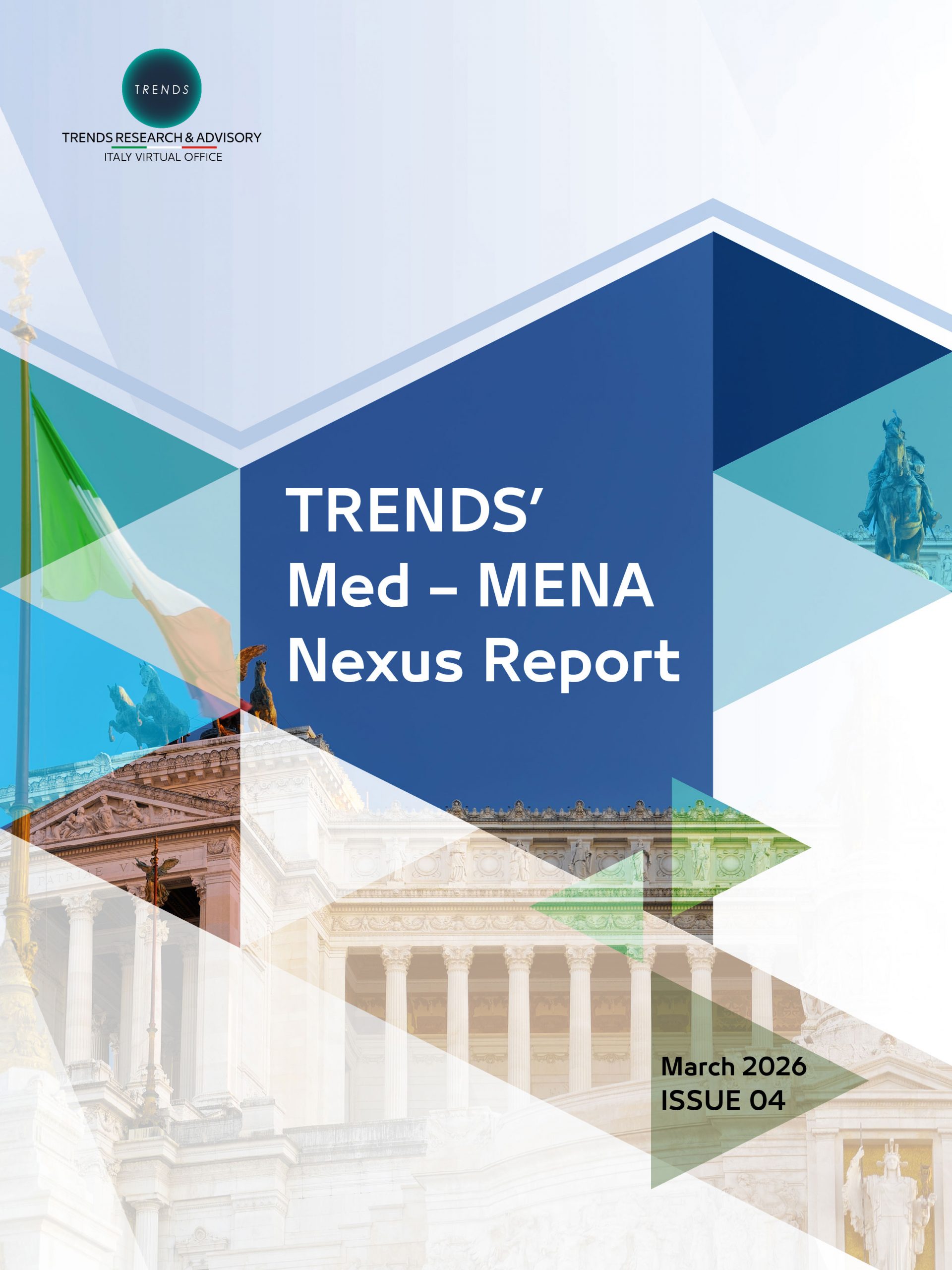 TRENDS’ Med-MENA Nexus Report (4)