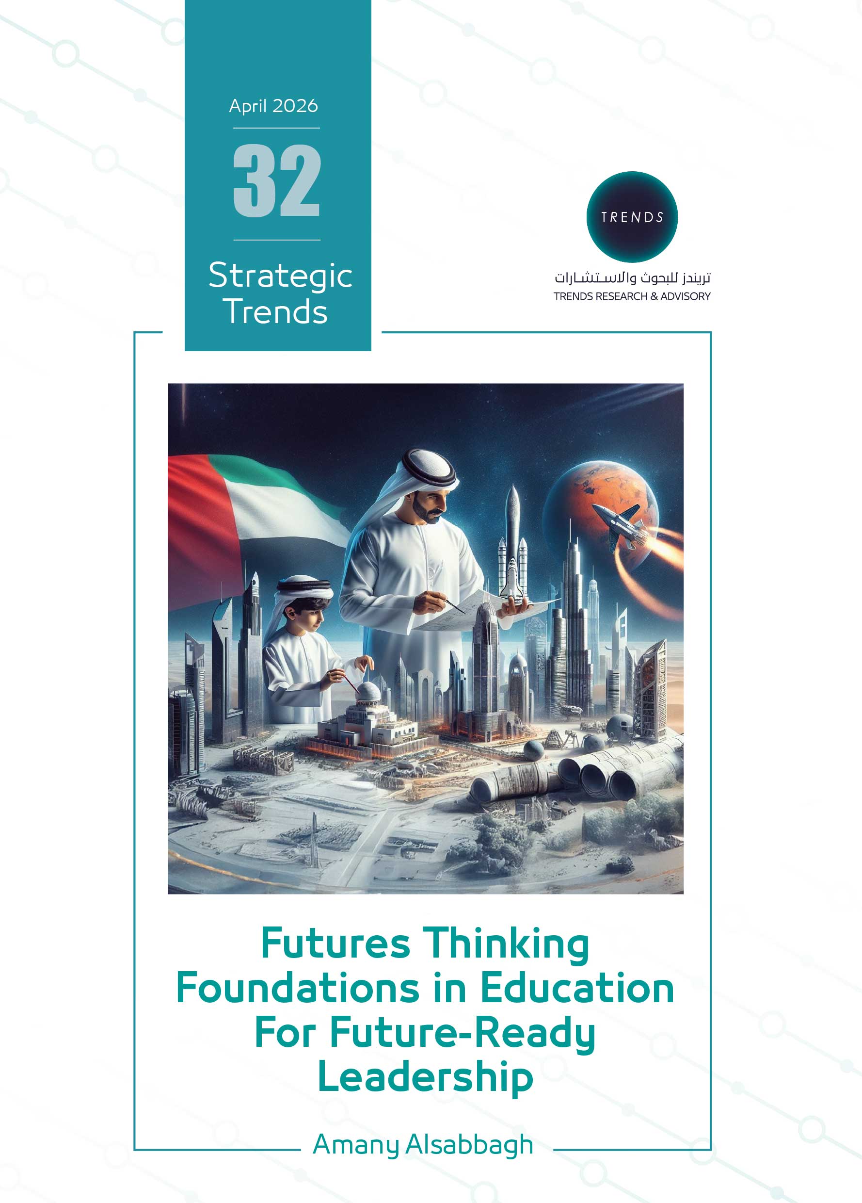 Futures Thinking Foundations in Education For Future-Ready Leadership