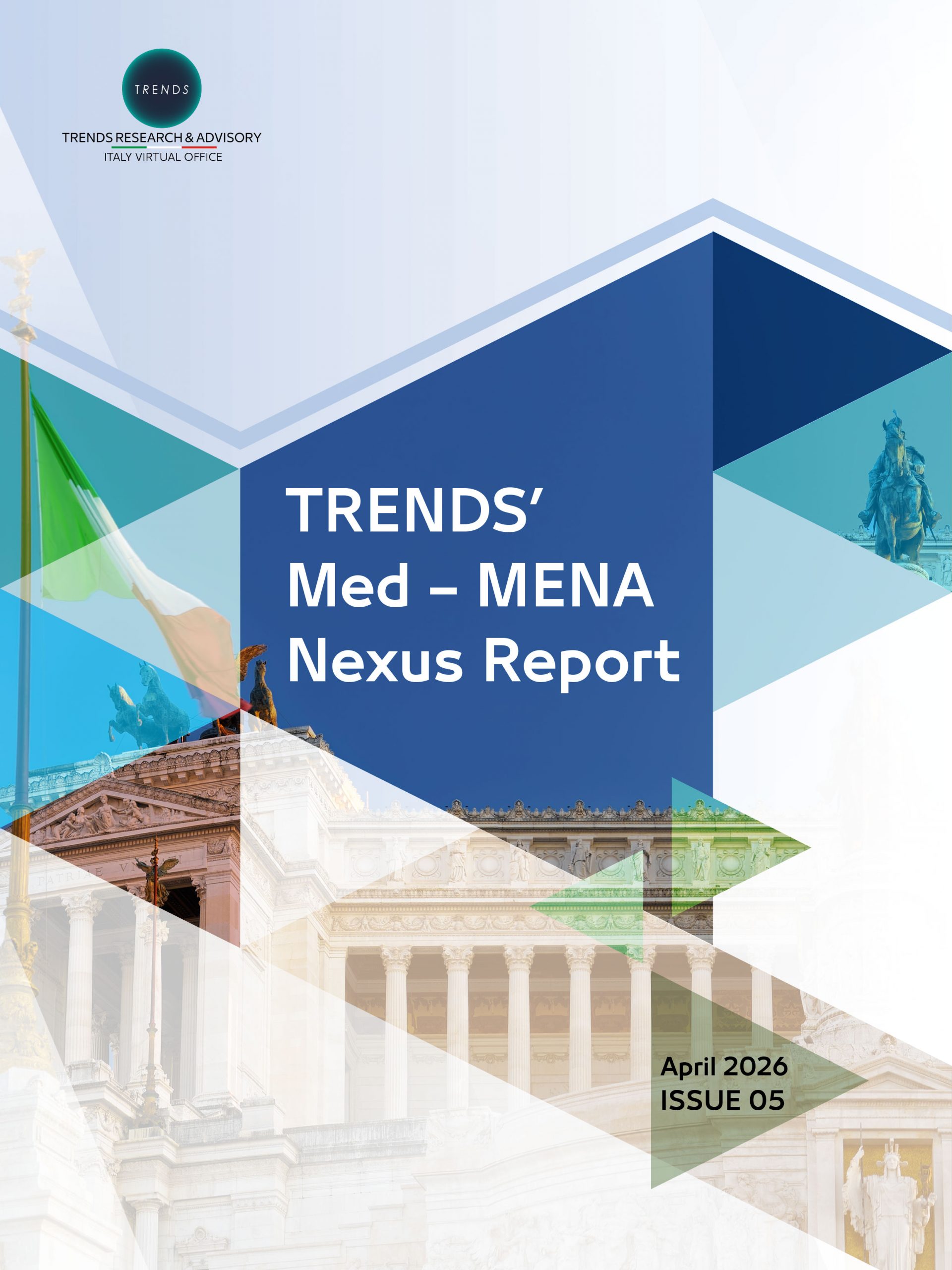 TRENDS’ Med-MENA Nexus Report (5)